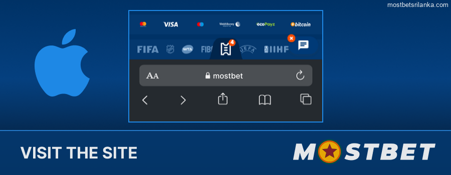 Open Safari, go to the Mostbet Sri Lanka website