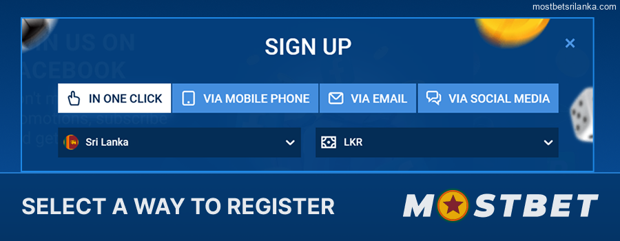 Choose your Mostbet registration method and fill out the required form